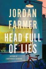 Head Full of Lies af Jordan Farmer