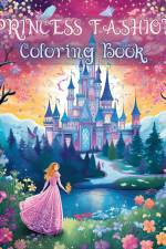 Princess Fashion Coloring Book af Rita Z. Adams