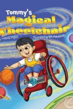 Tommy's Magical Wheelchair af Yolanda J Pigatt