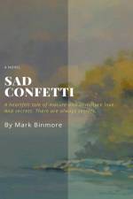 Sad Confetti af Mark Binmore