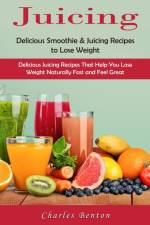 Juicing af Charles Benton