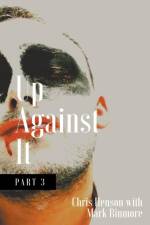 Up Against It af Mark Binmore
