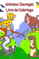 Animaux Sauvages Livre de Coloriage af Maryan Ben Kim