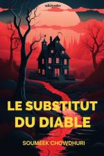 Le Substitut Du Diable af Soumeek Chowdhuri