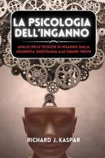 La psicologia dell'inganno