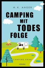 Camping mit Todesfolge af H. K. Anger