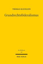 Grundrechtsföderalismus af Thomas Kleinlein