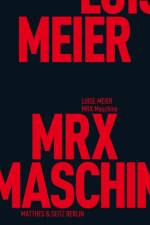 MRX Maschine af Luise Meier