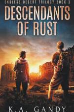 Descendants of Rust af K. A. Gandy