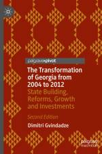 The Transformation of Georgia from 2004 to 2012 af Dimitri Gvindadze