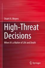 High-Threat Decisions af Stuart Meyers