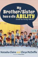 My Brother/Sister has a disABILITY af Natasha Claire