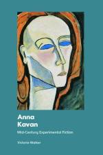 Anna Kavan af Victoria Walker