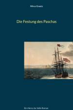 Die Festung des Paschas af Mirco Graetz