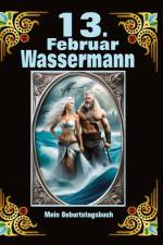 13.Februar, mein Geburtstag af Andreas Kühnemann