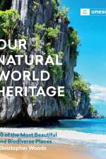 Our Natural World Heritage af Christopher Woods