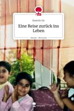 Eine Reise zurück ins Leben. Life is a Story - story.one af Rozerin Sis