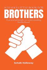 Schalk's Little Book for Brothers af Schalk Holloway