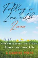 Falling in Love with Zara af A. Gabriel Press