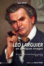 Léo Larguier en quelques images af Alain Artus