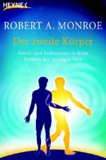 Der zweite Körper af Robert A. Monroe