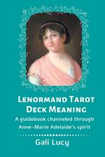 Lenormand Tarot Deck Meaning af Gali Lucy