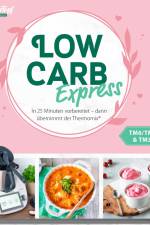 mein ZauberTopf Einfach lecker! LOW CARB EXPRESS af Redaktion mein ZauberTopf