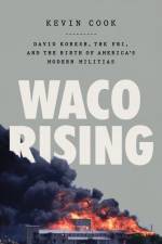 Waco Rising