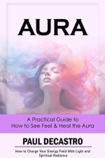 Aura af Paul Decastro