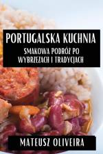 Portugalska Kuchnia af Mateusz Oliveira