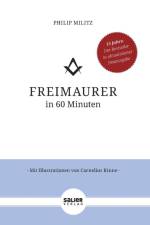 Freimaurer in 60 Minuten af Philip Militz