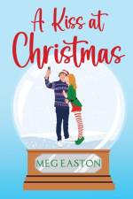A Kiss at Christmas af Meg Easton