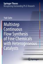 Multistep Continuous Flow Synthesis of Fine Chemicals with Heterogeneous Catalysts af Yuki Saito
