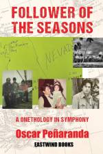 Follower of the Seasons af Oscar Peñaranda
