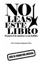 No Leas Este Libro, Si Para Ti La Música Es Un Hobbie af Verónica Espinoza Ulloa