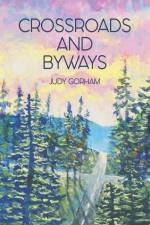 Crossroads And Byways af Judy Gorham