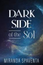 Dark Side of the Sol af Miranda Spaventa