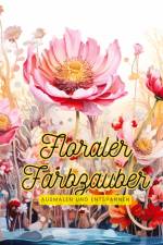 Floraler Farbzauber af Christian Hagen