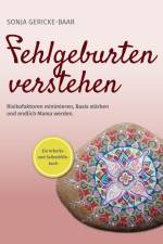 Fehlgeburten verstehen af Sonja Gericke-Baar