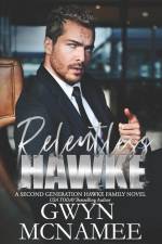 Relentless Hawke af Gwyn McNamee