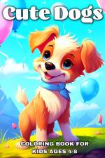 Cute Dogs Coloring Book for Kids Ages 4-8 af Regina Peay