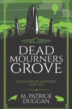 Dead Mourner's Grove af M Patrick Duggan