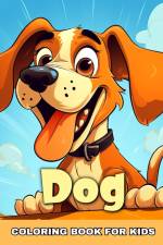 Dog Coloring Book for Kids af Regina Peay
