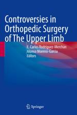 Controversies in Orthopedic Surgery of The Upper Limb af Alonso Moreno-Garcìa