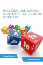 Biological and Medical Significance of Chemical Elements af Irena Kostova
