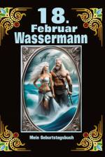 18.Februar, mein Geburtstag af Andreas Kühnemann