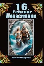 16.Februar, mein Geburtstag af Andreas Kühnemann