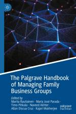 The Palgrave Handbook of Managing Family Business Groups af Marita Rautiainen