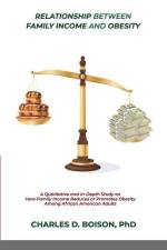 Relationship Between Family Income and Obesity af Charles Dadzie Boison