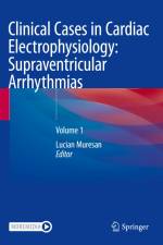Clinical Cases in Cardiac Electrophysiology: Supraventricular Arrhythmias af Lucian Muresan